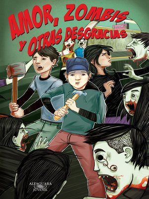 cover image of "Amor, zombis y otras desgracias"